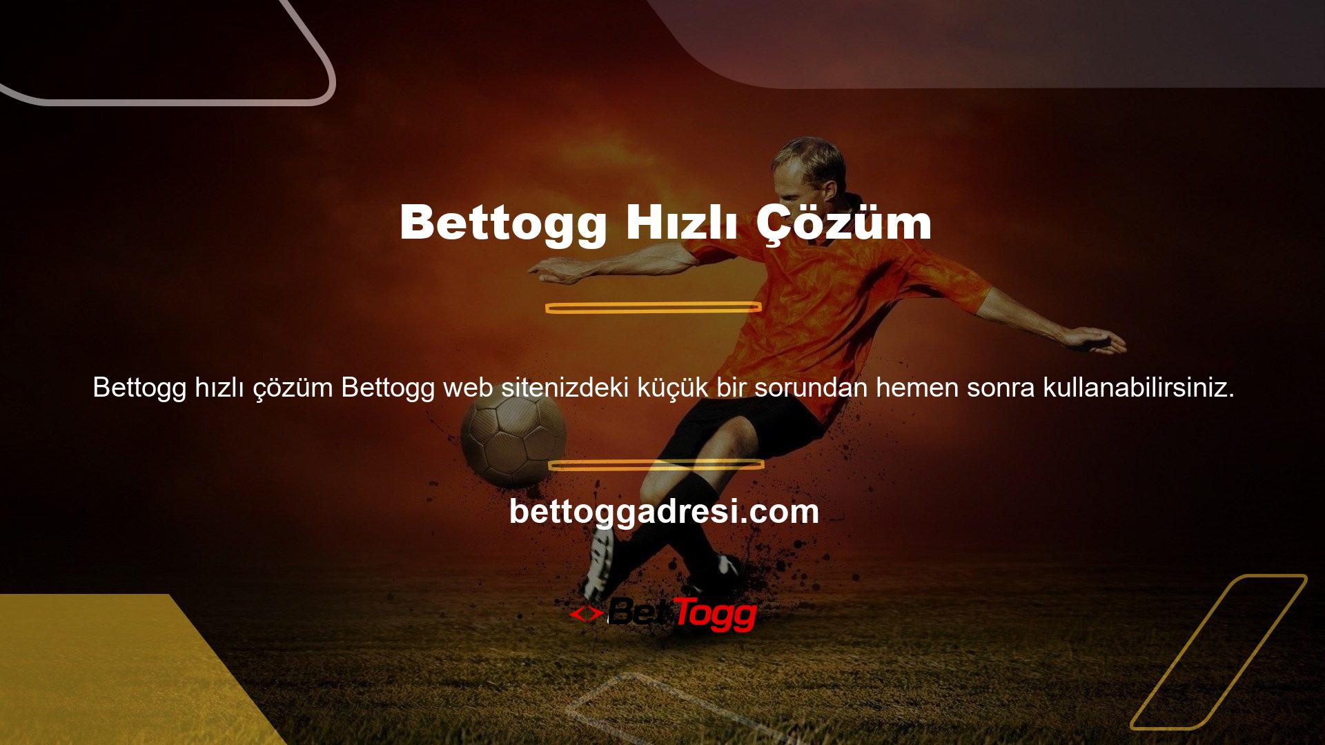 Bettogg farklı konular için farklı e-posta adresleri vardır